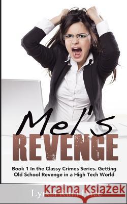 Mel's Revenge Lynda Ruth Price 9780473212124 Lynda Ruth Price