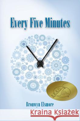 Every Five Minutes Bronwyn Elsmore 9780473220020 Flaxroots