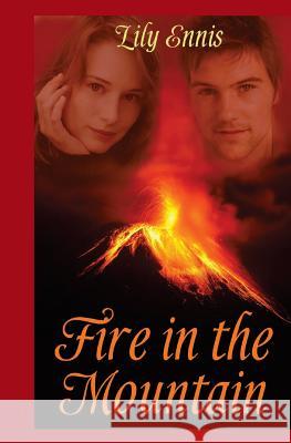 Fire in the Mountain Lily Ennis 9780473221904 Smashwords
