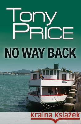 No Way Back Tony Price 9780473264079