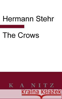 The Crows Hermann Stehr Kerry Nitz  9780473281670 K a Nitz