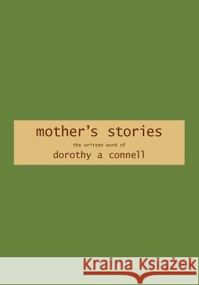 mother's stories Connell, Michael J. 9780473282059