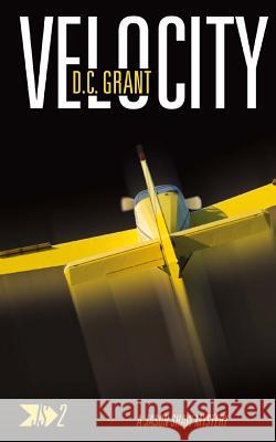 Velocity: JS 2 A Jason Shaw Mystery Grant, D. C. 9780473321215 Standfast Publications Ltd