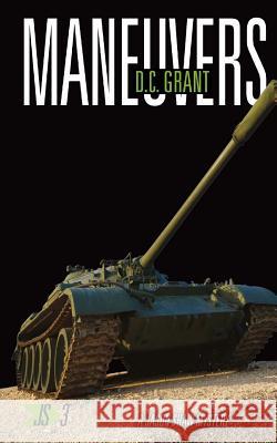 Maneuvers: JS 3 Jason Shaw Mystery Series Grant, D. C. 9780473321260 Standfast Publications Ltd