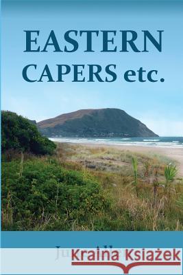 Eastern Capers etc. Allen, June 9780473322144 Kwizzel Publishing