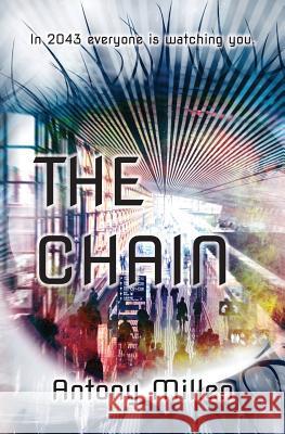 The Chain Antony Millen 9780473341954 Maple Koru Publishing