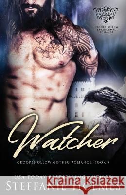 Watcher: A raven paranormal romance Holmes, Steffanie 9780473351304 Bacchanalia House