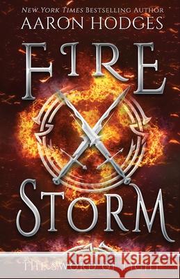 Firestorm Aaron D. Hodges 9780473356361 Aaron Hodges