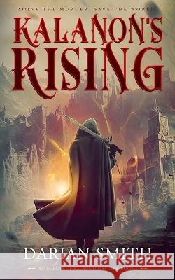 Kalanon's Rising Darian Smith 9780473366421