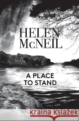 A Place to Stand Helen McNeil 9780473378837