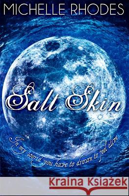 Salt Skin Michelle Rhodes 9780473381882