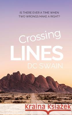 Crossing Lines DC Swain 9780473394684 Cambridge Town Press