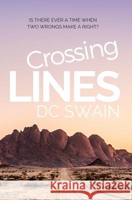 Crossing Lines DC Swain 9780473394691 Cambridge Town Press