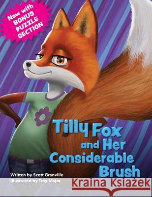 Tilly Fox and Her Considerable Brush Scott Granville Troy Major 9780473399146