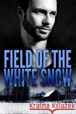 Field of the White Snow Frances Cowie 9780473399740