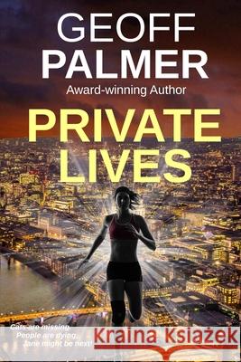 Private Lives Geoff Palmer 9780473400293 Podsnap Publishing Ltd