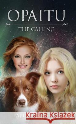 Opaitu - The Calling Anne Cowell 9780473404215