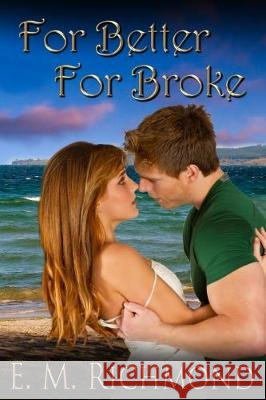 For Better For Broke Richmond, E. M. 9780473409227 Leanne Warr