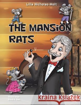 The Mansion Rats Lilla Nicholas-Holt Giedre Sen 9780473432911