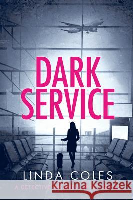 Dark Service Linda Coles 9780473436490