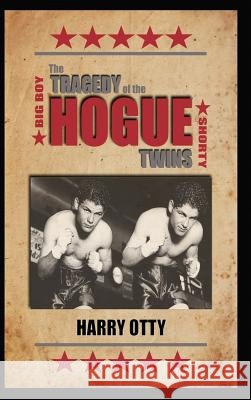 The Tragedy of the Hogue Twins Harry Otty 9780473443788 Read Corner