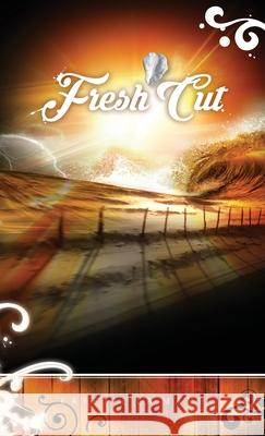 Fresh Cut: Rising Sun Saga book 2 Kayette L 9780473475260 Dream Be Publishing