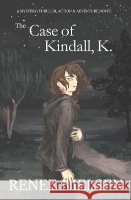 The Case of Kindall, K. Renee Nielsen 9780473478766 Callaei Books