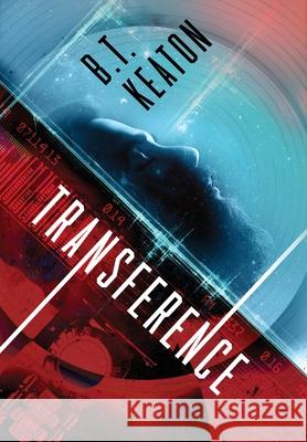 Transference B. T. Keaton 9780473480332 Ingleside Avenue Press