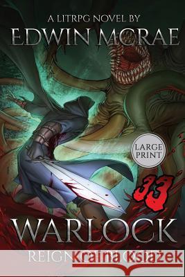Warlock: Reign of Blood: A LitRPG Novel: Large Print Edwin McRae Rachel Rees 9780473480813 Fiction Engine