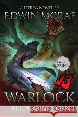 Warlock: Reign of Blood: A LitRPG Novel: Large Print Edwin McRae Rachel Rees 9780473480813