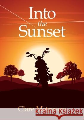 Into the Sunset Clare Matravers 9780473487454