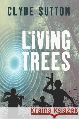 The Living Trees Clyde Sutton 9780473488543