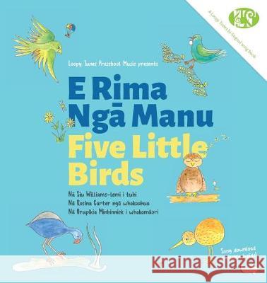 Five Little Birds: E Rima Nga Manu Williams-Lemi, Siu 9780473490355