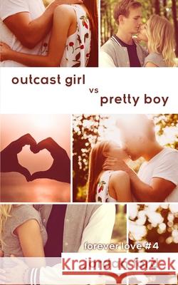 Outcast Girl vs Pretty Boy Jordan Ford 9780473505691 Jordan Ford Books