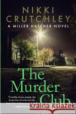 The Murder Club Nikki Crutchley 9780473505929 Oak House Press