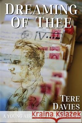 Dreaming of Thee Tere L Davies, Jan J F Kaluza, Wordwyze Publishing 9780473517557