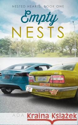 Empty Nests: Nested Hearts: Book One Ada Maria Soto 9780473518462 Rookery Publishing