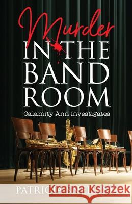 Murder In The Band Room Patricia Snelling 9780473528416 Inthelight