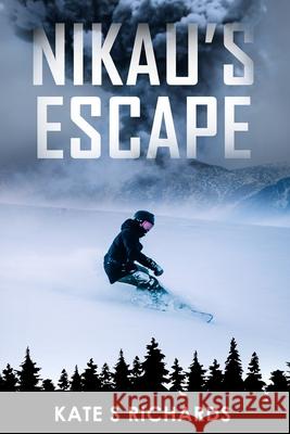 Nikau's Escape Kate S. Richards 9780473529048 Green Room House