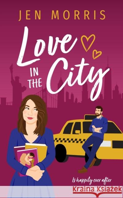 Love in the City Jen Morris 9780473541644 National Library of New Zealand