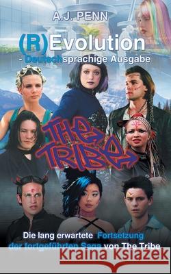 The Tribe: (R)Evolution - Deutschsprachige Ausgabe A. J. Penn Manuela W 9780473542450 Cumulus Publishing Limited