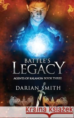 Battle's Legacy Darian Smith 9780473546250