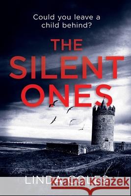 The Silent Ones Linda Coles 9780473547851