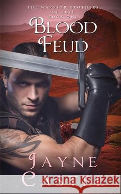 Blood Feud: A Dark Ages Scottish Romance Jayne Castel Tim Burton 9780473548889 Winter Mist Press