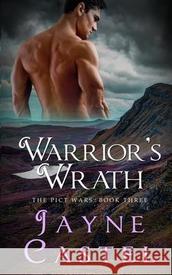 Warrior's Wrath: A Dark Ages Scottish Romance Jayne Castel Tim Burton 9780473548933 Winter Mist Press