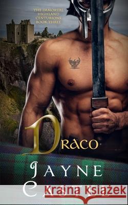 Draco: A Medieval Scottish Romance Jayne Castel Tim Burton 9780473551131 Winter Mist Press
