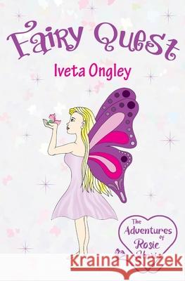 Fairy Quest Iveta Ongley 9780473551339 Iveta Ongley