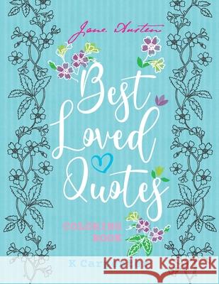 Best Loved Quotes: Jane Austen K Carpenter 9780473555375 Forever Classic Press