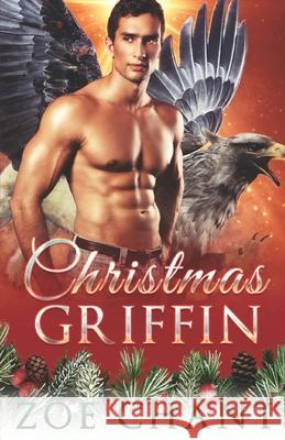 Christmas Griffin Zoe Chant 9780473557225 Zoe Chant