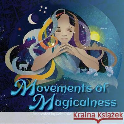 Movements of Magicalness Debs Prior 9780473558758